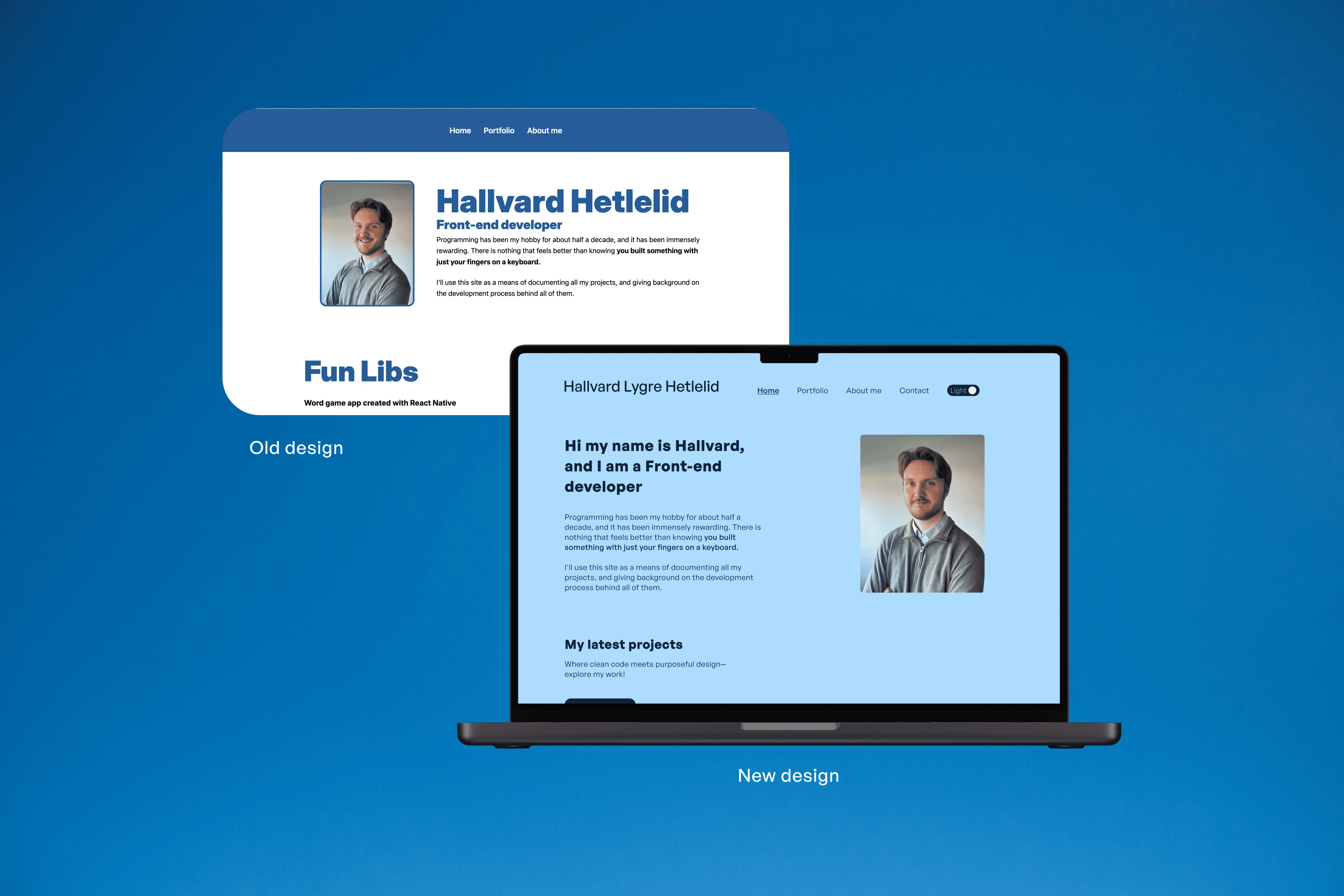 Comparison between the old and the new design.